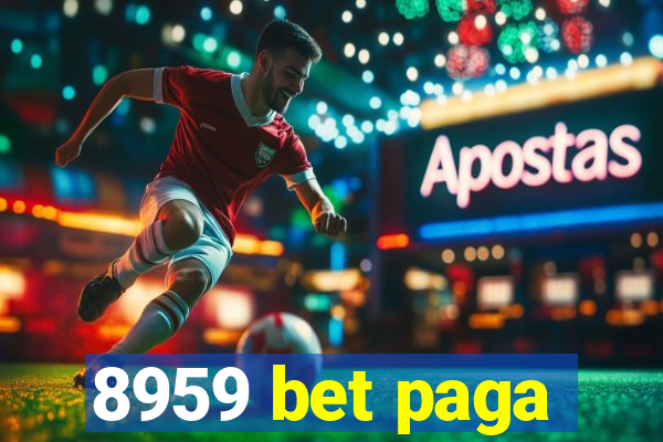 8959 bet paga